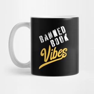 Banned Book Vibes Bookworm Bibliophile Mug